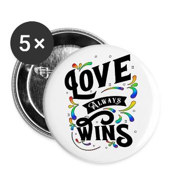 L’amour gagne toujours 2 b clr - Lot de 5 grands badges (56 mm) - blanc - Devant