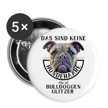 BULLDOGGENGLITZER ... Bulldogge Bulldog Bulldoggen - Buttons groß 56 mm (5er Pack) - Weiß - Vorne