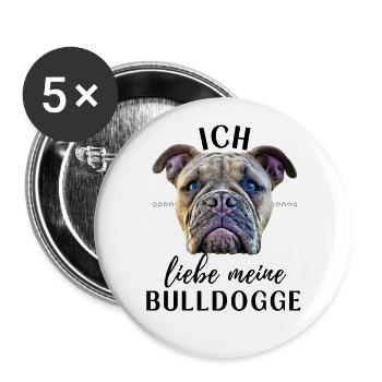 ICH LIEBE MEINE Bulldogge Bulldog Bulldoggen - Buttons groß 56 mm (5er Pack) - Weiß - Vorne