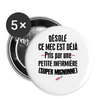 Désolé ce mec est déjà pris par une infirmière - Lot de 5 grands badges (56 mm) - blanc - Devant