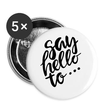 Say Hello Sag Hallo Baby Schwanger Pregnant - Buttons groß 56 mm (5er Pack) - Weiß - Vorne