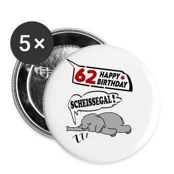 Geburtstag 62 Jahre Birthday Elefant Scheissegal - Buttons groß 56 mm (5er Pack) - Weiß - Vorne