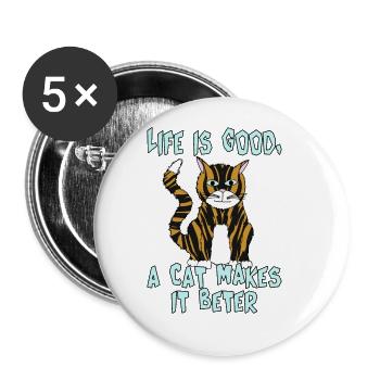La vie est belle, un chat la rend meilleure. - Lot de 5 grands badges (56 mm) - blanc - Devant