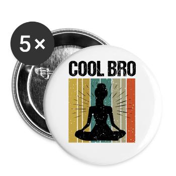 Sprüche Yoga Frau Cool Bro Bruder - Buttons groß 56 mm (5er Pack) - Weiß - Vorne