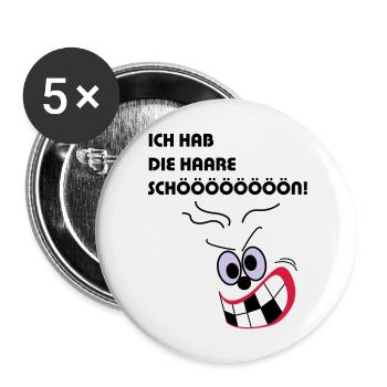 Ich hab die Haare schön - Buttons groß 56 mm (5er Pack) - Weiß - Vorne