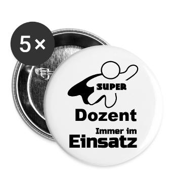 Super Dozent Uni, Lehrer, Studium, Geschenk - Buttons groß 56 mm (5er Pack) - Weiß - Vorne