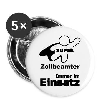 Super Zollbeamter Zoll, Beamte, Beruf, Geschenk - Buttons groß 56 mm (5er Pack) - Weiß - Vorne