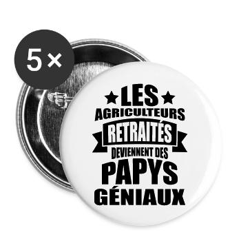 les agriculteur retraités deviennent papys géniaux - Lot de 5 grands badges (56 mm) - blanc - Devant