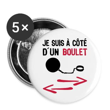je suis cote boulet insulte1 - Lot de 5 grands badges (56 mm) - blanc - Devant