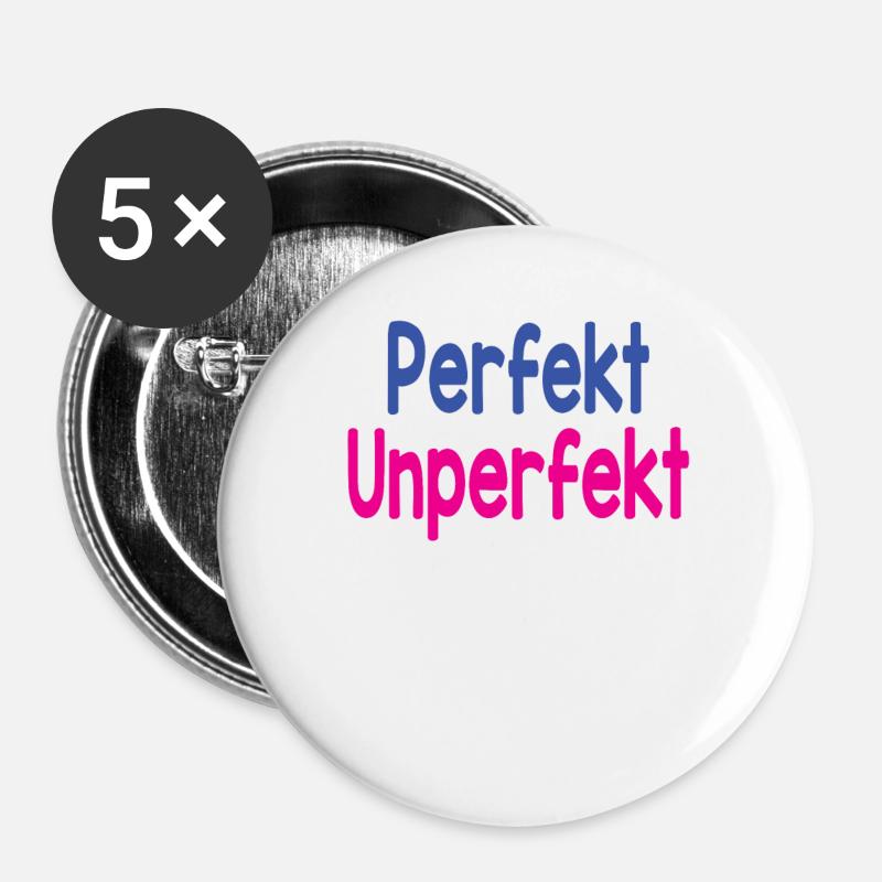 Perfekt - Unperfekt - Buttons groß 56 mm (5er Pack) - Weiß