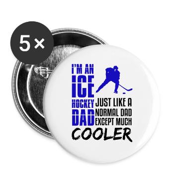Ice Hockey Dad - Buttons large 2.2''/56 mm (5-pack) - white - Front