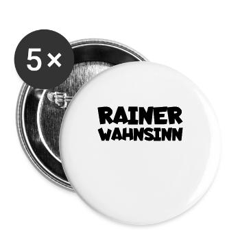 Reiner Wahnsinn Geschenkidee für alle Rainer Fun - Buttons groß 56 mm (5er Pack) - Weiß - Vorne