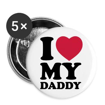 I love my daddy - Buttons large 2.2''/56 mm (5-pack) - white - Front