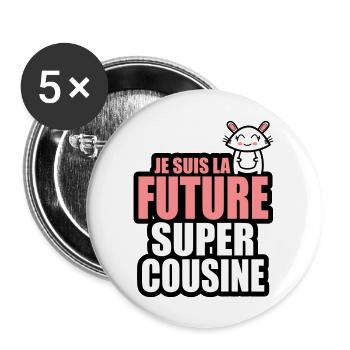 je suis la future super cousine - Lot de 5 grands badges (56 mm) - blanc - Devant