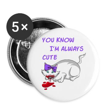 YOU KNOW I'M ALWAYS CUTE - Buttons groß 56 mm (5er Pack) - Weiß - Vorne
