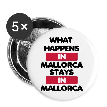 What Happens in Mallorca stays in Mallorca - Buttons groß 56 mm (5er Pack) - Weiß - Vorne
