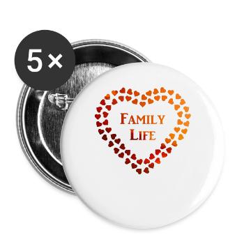Love Family Life at Evening Sun Family and Friends - Buttons large 2.2''/56 mm (5-pack) - white - Front