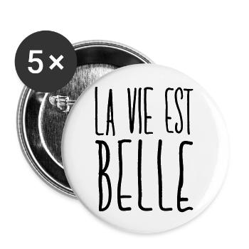 La vie est belle - Lot de 5 grands badges (56 mm) - blanc - Devant