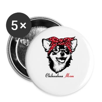 Chihuahua Mama - Buttons groß 56 mm (5er Pack) - Weiß - Vorne