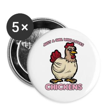 JUSTE UNE FILLE WHO LOVES CHICKENS - Lot de 5 grands badges (56 mm) - blanc - Devant