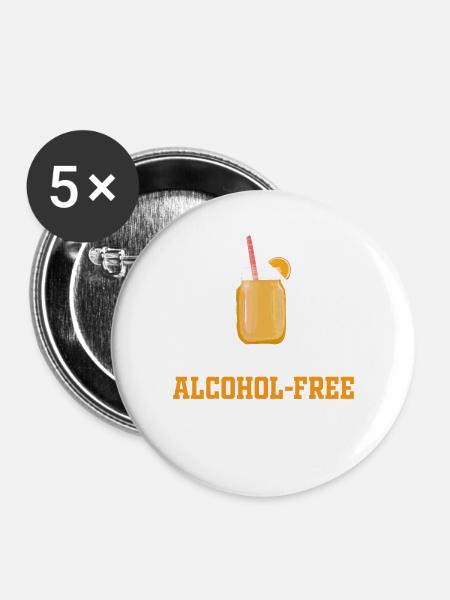 Ich bin alkoholfrei Trinker Antialkoholiker - Buttons groß 56 mm (5er Pack) - Weiß