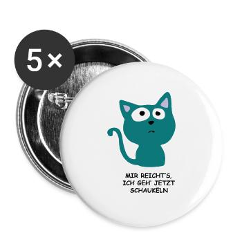 Süße Katze - Mir reichts, ich geh jetzt schaukeln - Buttons groß 56 mm (5er Pack) - Weiß - Vorne