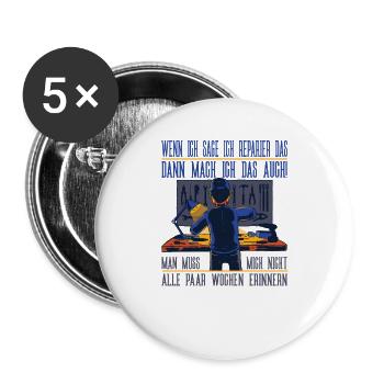 Geschenk für vergessliche Heimwerker Handwerker - Buttons groß 56 mm (5er Pack) - Weiß - Vorne