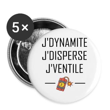 J'dynamite t-shirt citations cadeau humour - Lot de 5 grands badges (56 mm) - blanc - Devant