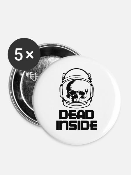 Dead inside - Buttons groß 56 mm (5er Pack) - Weiß