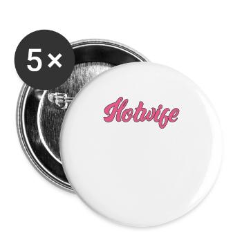Hot Wife Vixens for Swingers Hotwife Swinging - Buttons large 2.2''/56 mm (5-pack) - white - Front