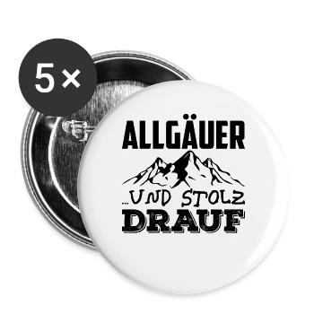 Allgäu Allgäuer Bayern Bayer Berge Spruch Geschenk - Buttons groß 56 mm (5er Pack) - Weiß - Vorne