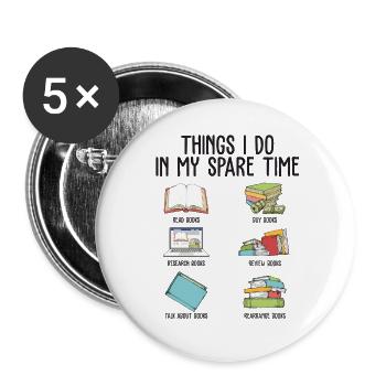 Things I Do In My Spare Time Love Reading - Buttons groß 56 mm (5er Pack) - Weiß - Vorne