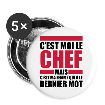c'est moi le chef ma femme le dernier mot - Lot de 5 grands badges (56 mm) - blanc - Devant