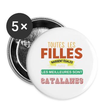 Les meilleures sont catalanes - Lot de 5 grands badges (56 mm) - blanc - Devant