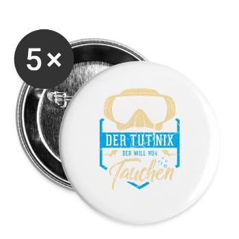 Lustiges Taucher Der Tut Nix Der Will Nur Tauchen - Buttons groß 56 mm (5er Pack) - Weiß - Vorne