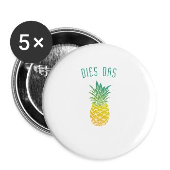 dies das Ananas - Buttons groß 56 mm (5er Pack) - Weiß - Vorne