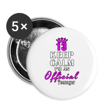 13 Keep Calm I'm An Official Teenager - Buttons groß 56 mm (5er Pack) - Weiß - Vorne