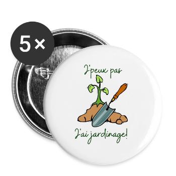 Je peux pas j'ai jardinage - Lot de 5 grands badges (56 mm) - blanc - Devant