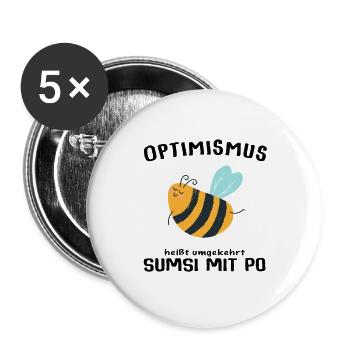 Optimismus heißt umgekehrt Sumsi mit Po Biene - Buttons groß 56 mm (5er Pack) - Weiß - Vorne