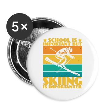 School Is Important But Skiing Is Importanter - Lot de 5 grands badges (56 mm) - blanc - Devant