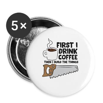 Carpenter Coffee And Woodworking Drinking Coffee - Buttons large 2.2''/56 mm (5-pack) - white - Front