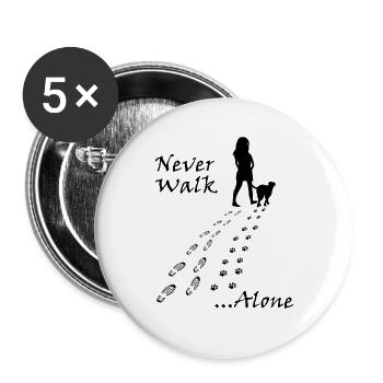 cute Never walk alone dogs design - Buttons large 2.2''/56 mm (5-pack) - white - Front