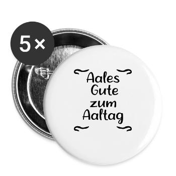 Aal Alltag - Buttons groß 56 mm (5er Pack) - Weiß - Vorne