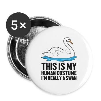Swan Birds Gift This Is My Human Costume I’m - Lot de 5 grands badges (56 mm) - blanc - Devant