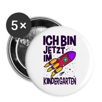 ICH BIN JETZT IM KINDERGARTEN KINDERGARTEN - Buttons groß 56 mm (5er Pack) - Weiß - Vorne