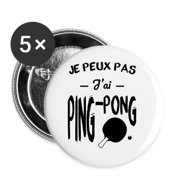 Je peux pas j'ai ping-pong - Lot de 5 grands badges (56 mm) - blanc - Devant