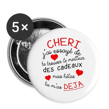 Chéri, cadeau pour la saint valentin, humour. - Lot de 5 grands badges (56 mm) - blanc - Devant