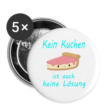 Kein Kuchen ist auch keine Lösung Liebe - Buttons groß 56 mm (5er Pack) - Weiß - Vorne