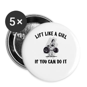 CULTUREN POWERLIFTING : lift like a Girl - Lot de 5 grands badges (56 mm) - blanc - Devant