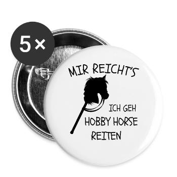 Mir reichts ich geh Hobby horse reiten - Buttons groß 56 mm (5er Pack) - Weiß - Vorne